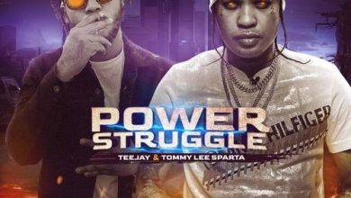 Tommy Lee Sparta - Power Struggle ft. TeeJay Prod. by Damage Musiq
