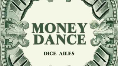Dice Ailes - Money Dance