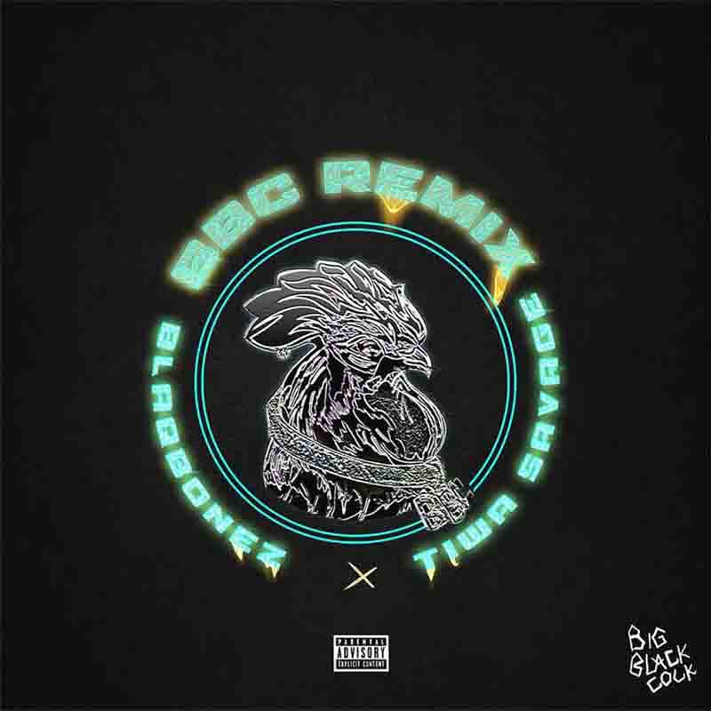Blaqbonez - BBC (Remix) ft. Tiwa Savage