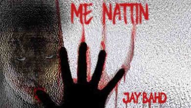 Jay Bahd - U Cant Show Me Nattin (Prod by DJ Fortune DJ)