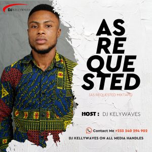 DJ Kellywaves - AsRequested Mixtape 