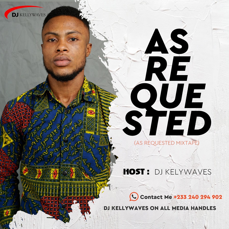 DJ Kellywaves - AsRequested Mixtape