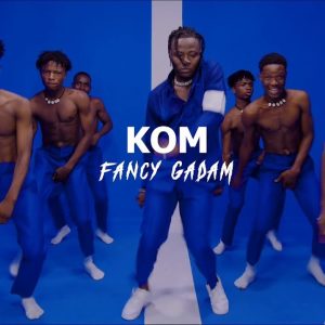 Fancy Gadam &ndash; Kom (Prod By Dr Fiza)