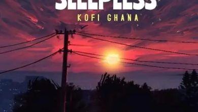 Kofi Ghana - Sleepless