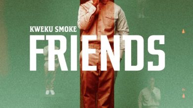Kweku Smoke - Friends (Prod By Horzdi)