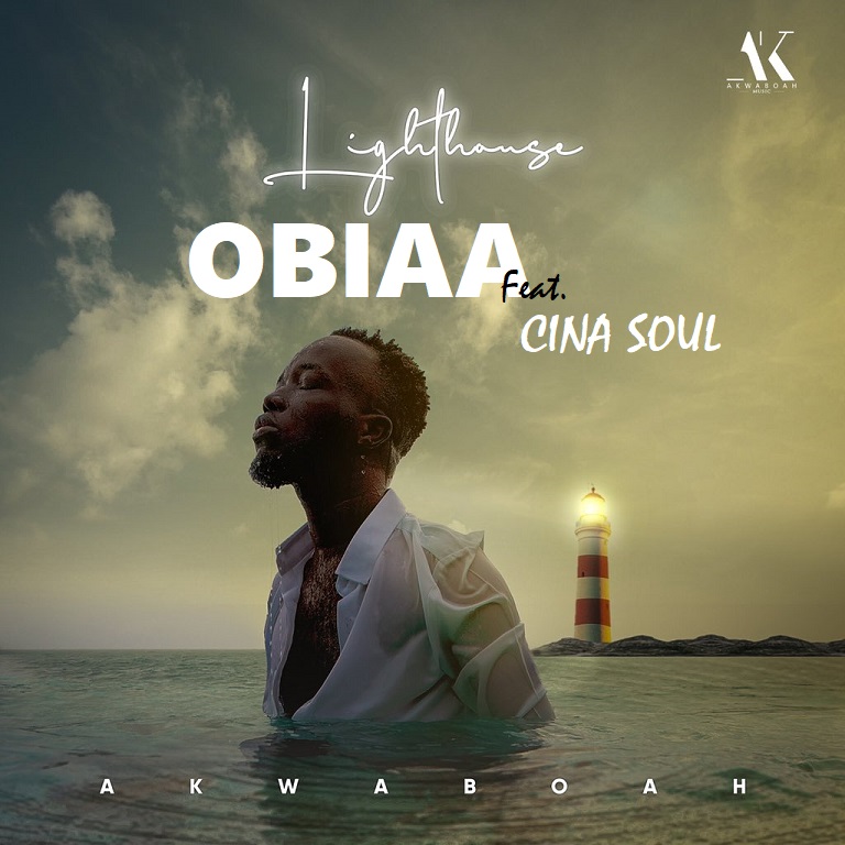 Akwaboah - Obiaa Ft Cina Soul