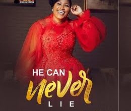 Patience Nyarko - He Can Never Lie [www.oneclickghana.com]