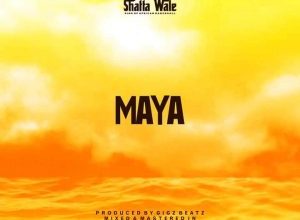 Shatta Wale - Maya (Prod By Beatz Vampire)