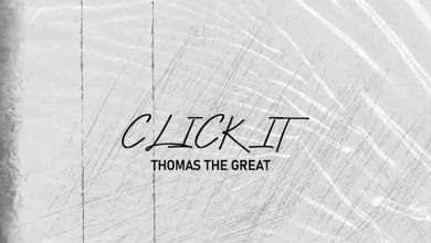 Thomas The Great – Click It