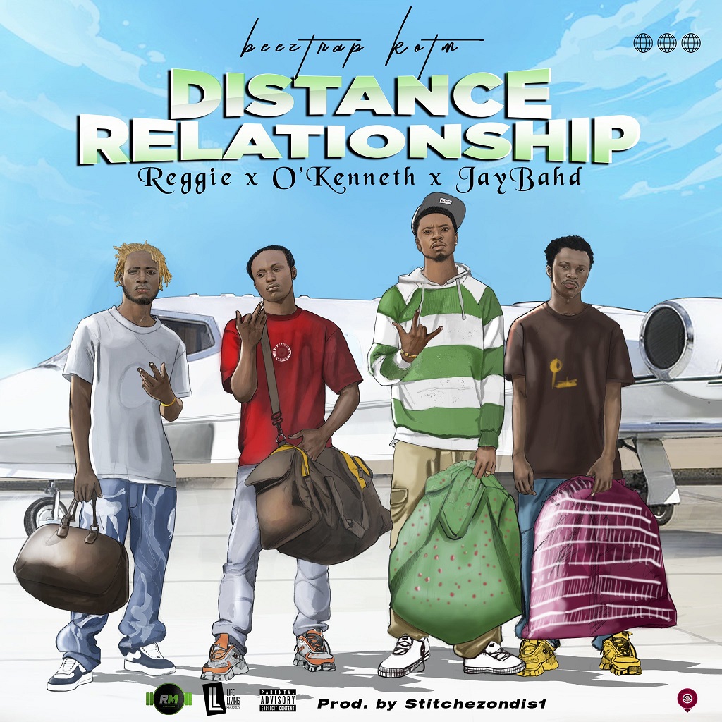 Beeztrap Kotm - Distance Relationship ft Reggie x O'Kenneth & Jay Bahd