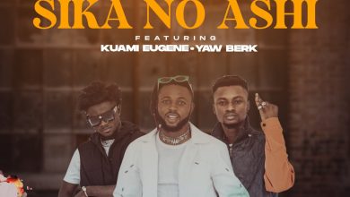 Obibini Takyi Jnr - Sika No Ashi Ft Kuami Eugene x Yaw Berk