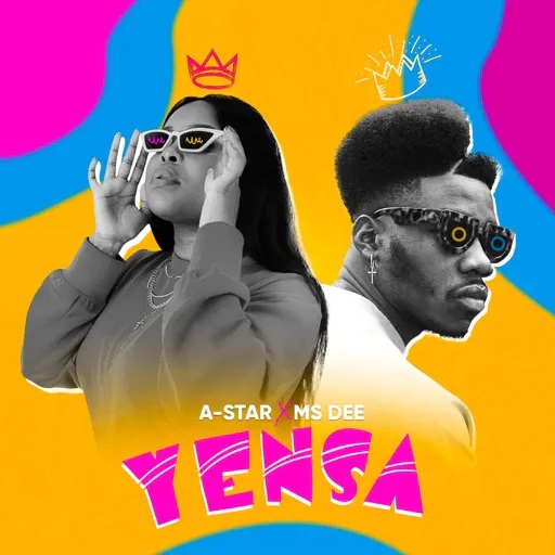 A-Star – Yensa ft Ms Dee