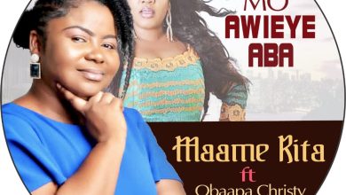Maame Rita - Mo Awieye Aba Ft Obaapa Christy