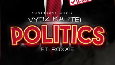 Vybz Kartel - Politics Ft. Roxxie