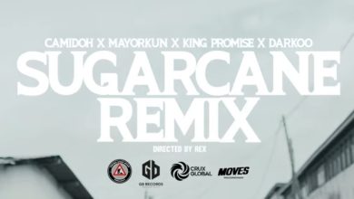 Official Video: Camidoh - Sugarcane Remix ft. Mayorkun, King Promise & Darkoo