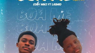 Eddie Mikz - Boa Me Remix Ft Lasmid