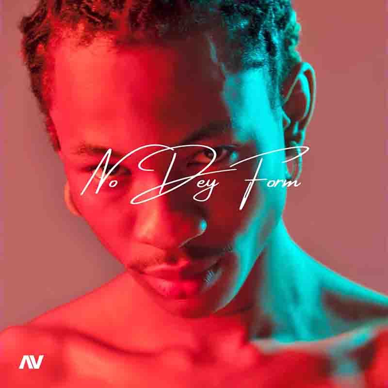 AV - No Dey Form