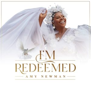 Amy Newman - I'm Redeemed