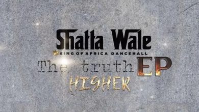 Shatta Wale - Higher (The Truth EP)