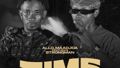 Allo Maadjoa - Time ft Strongman