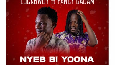 Luckbwoy ft Fancy Gadam - Nyeb Bi Yoona