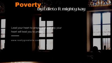 Mighty Kay Ft Edieto - Poverty