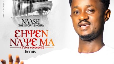 Naasei (The Story Singer) Ehyen Naye Ma (Peter Eeei Wompia) Remix