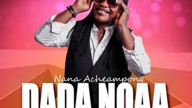 Nana Acheampong - Dada Noaa