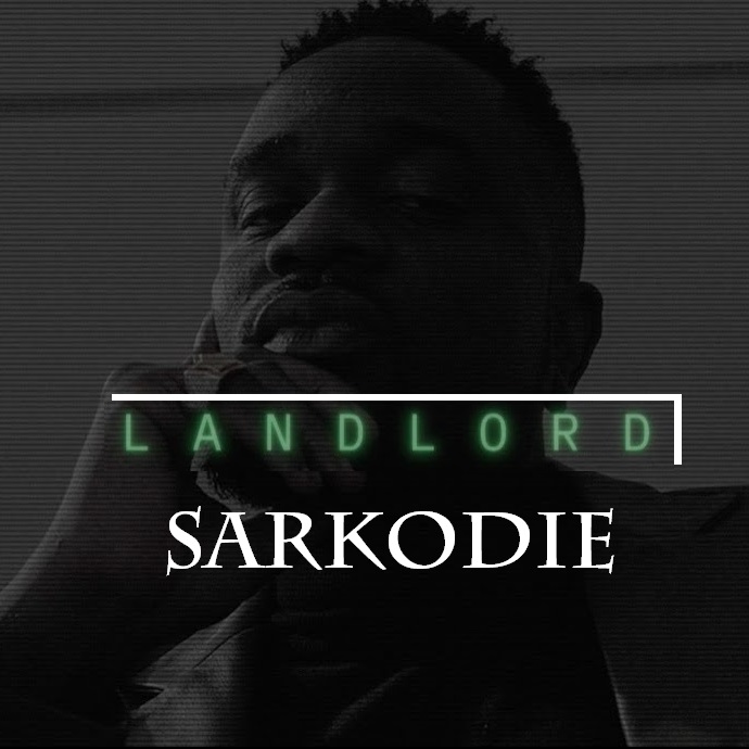 Sarkodie - Landlord (Nasty C Diss)