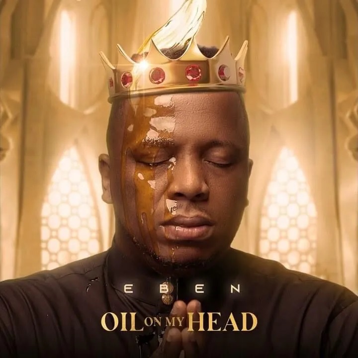 Eben - Oil On My Head