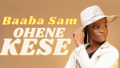 Baaba Sam - Ohene Kese (Almighty King)