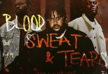 Black Sherif, Bas Ft. Kel-P "Blood, Sweat & Tears"