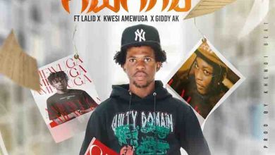 Kwesi Dain - Awake ft Lalid, Kwesi Amewuga & Giddy AK