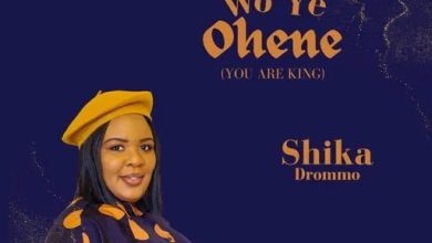 Shika Drommo - Wo Ye Ohene (You Are King)