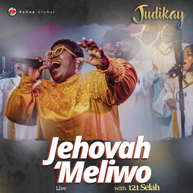 Judikay - Jehovah 'Meliwo (Live) ft. 121 Selah