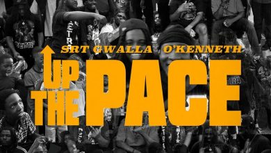 SRT Gwalla - Up The Pace Ft. O'Kenneth