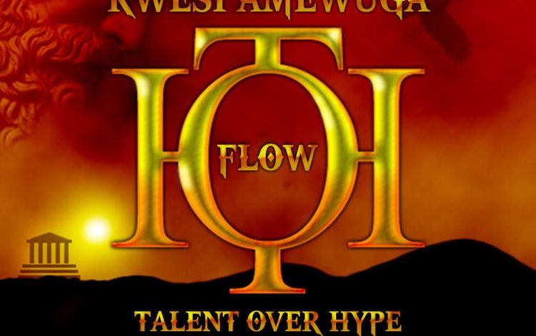 Kwesi Amewuga - Talent Over Hype (TOH) Flow