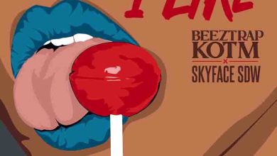 Beeztrap KOTM - I Like Ft Skyface SDW