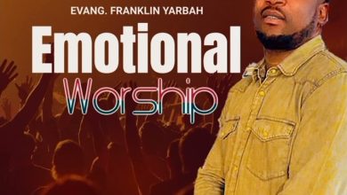 Evangelist Franklin Yarbah - Emotional Worship