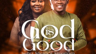 Japhet Adjetey - God Is Good Ft. Enuonyam