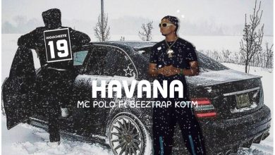 MC Polo - Havana Ft. Beeztrap KOTM