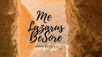 Mama Esther - Me Lazarus Besore