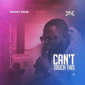 Guru NKZ - Can't Touch This