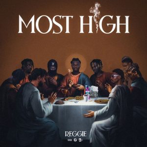 Reggie - Most High EP