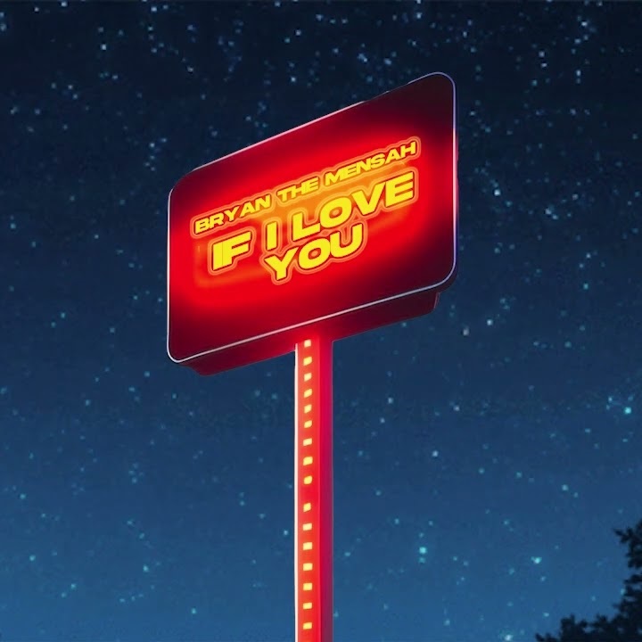 Bryan The Mensah - If I Love You