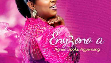 Agnes Opoku Agyemang - Eny3 Ono A