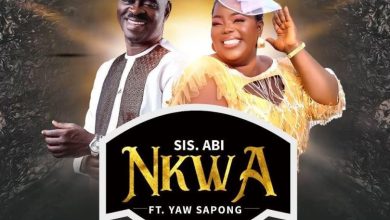 Sister Abi - Nkwa Ft Yaw Sarpong