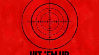Kwaku DMC - Hit 'Em Up Ft. Jay Bahd, Skyface SDW, Reggie, Braa Benk & O'Kenneth