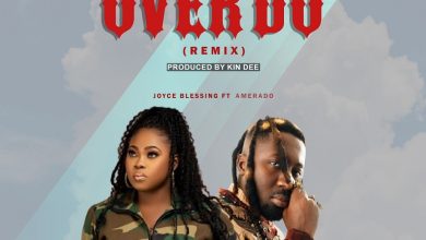 Joyce Blessing - Over Do (Remix) Ft. Amerado