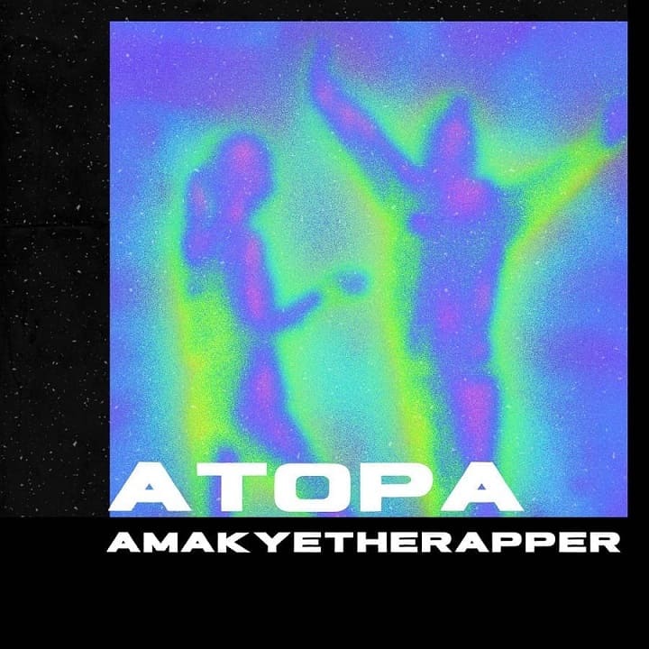 Amakyetherapper - Atopa Freestyle